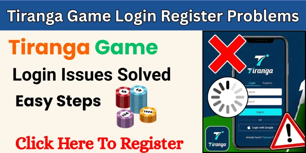 Tiranga Game Login Register Problems